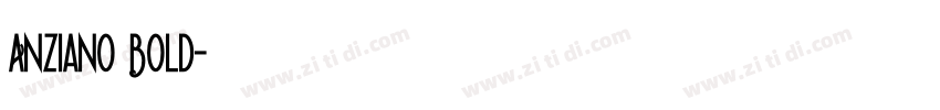Anziano Bold字体转换